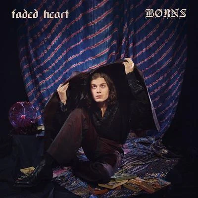 Faded Heart 專輯 BØRNS