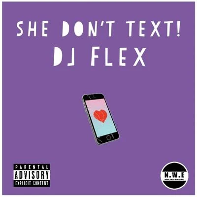 She Don&#x27;t Text Afrobeat 专辑 DWP Academy/Mr Shawtyme/Yoofi Greene/DJ Flex