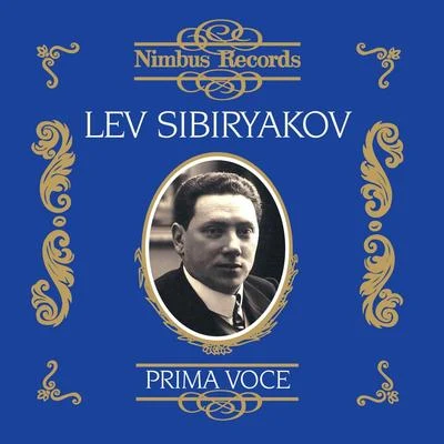 Lev Sibiryakov (Recorded 1907 - 1913) 專輯 Arrigo Boito