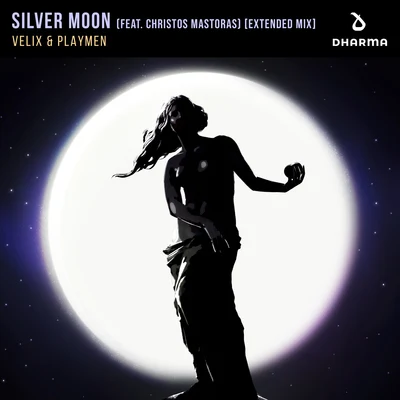 Silver Moon (feat. Christos Mastoras) [Extended Mix] 专辑 Playmen