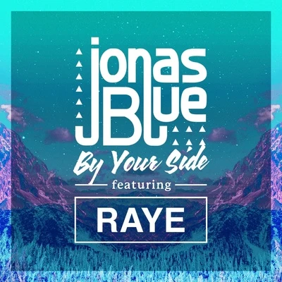 Jonas BlueTheresa Rex By Your Side