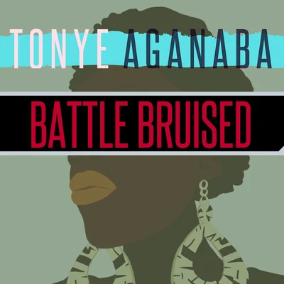 Tonyé Battle Bruised