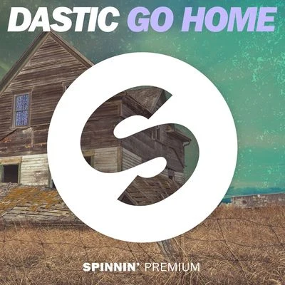 Go Home 專輯 Dastic/Castion