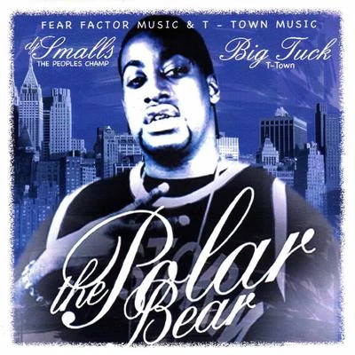 The Polar Bear [DJ Smallz Mix] 专辑 Prynce P/IQ Muzic/Alsace Carcione/Big Tuck/Headkrack