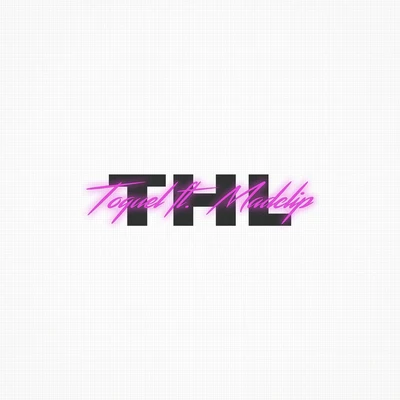 THL 專輯 Toquel/Adriano