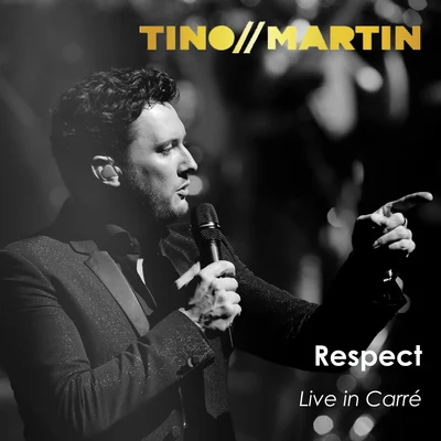 Respect (Live in Carré) 專輯 René Froger/Tino Martin