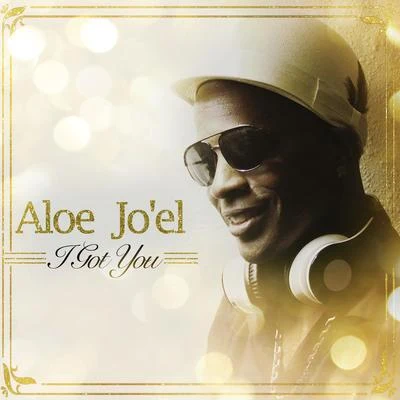 I Got You 专辑 Playaman/Aloe Jo'el