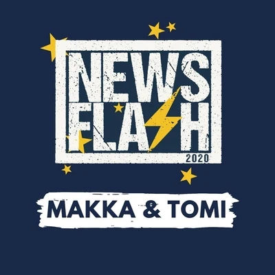 Newsflash 2020 專輯 J-Dawg/Makka & Tomi