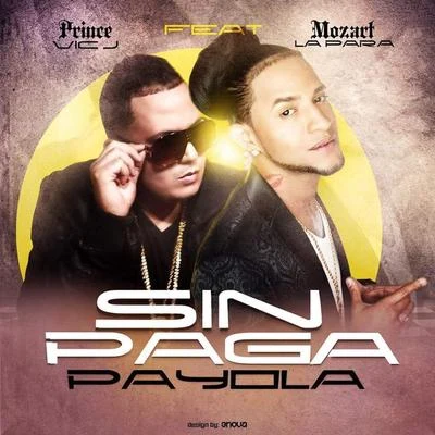 Sin Paga Payola - Single 專輯 Mozart La para