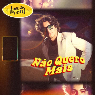 Não Quero Mais 專輯 Sophia Stedile/Lucas Pretti