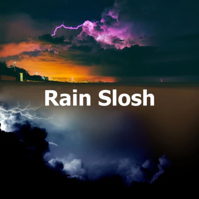 Rain Slosh 專輯 Ambient Rain/Rain Sounds XLE Library/Nature Sounds Nature Music