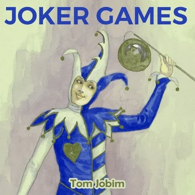 Joker Games 專輯 Vinicius de Morales/Antônio Carlos Jobim