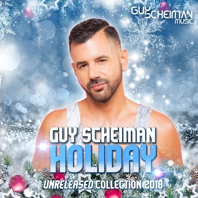 Holiday Unreleased Collection 2018 專輯 Alan T/Guy Scheiman