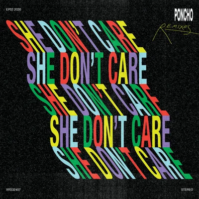 She Dont Care (Remixes) 專輯 Poncho