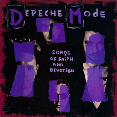 Songs of Faith and Devotion (2006 Remaster) 專輯 Depeche Mode