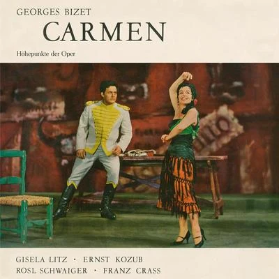 Bizet: Carmen - Highlights (Sung in German) 專輯 Rosl Schwaiger