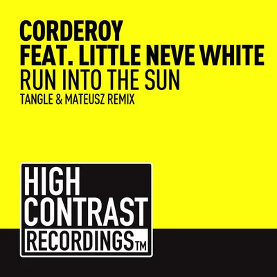 Run into the Sun (Tangle & Mateusz Remix) 專輯 Corderoy