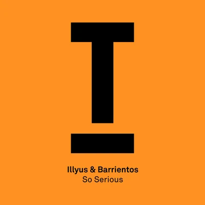 So Serious 專輯 Illyus & Barrientos