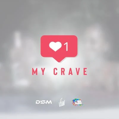 My Crave (Fete Island Riddim) 專輯 Patrice Roberts/Vghn