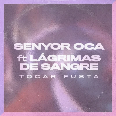 Tocar Fusta 专辑 Senyor Oca/Homes Llúdriga