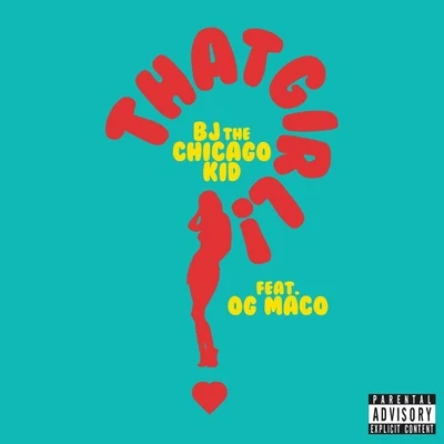 That Girl 專輯 BJ The Chicago Kid/J-Doe