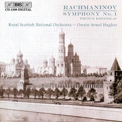 RACHMANINOV, S.: Symphony No. 1Prince Rostislav (Royal Scottish National Orchestra, Hughes) 專輯 Royal Scottish National Orchestra