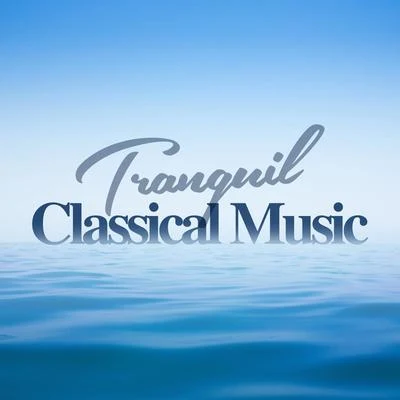 Tranquil Classical Music 專輯 Arvo Pärt