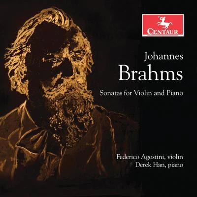 Brahms: Sonatas for Violin & Piano 專輯 Derek Han