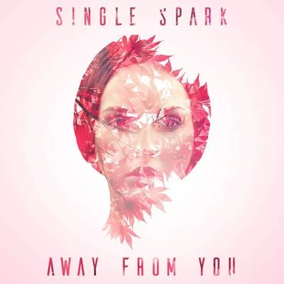 Away from You 專輯 Roundrobin/FROZT/Single Spark