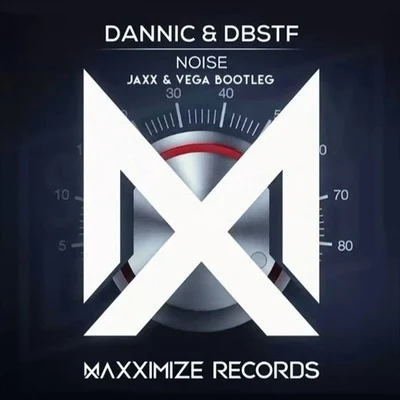 Noise (Jaxx & Vega Bootleg) 专辑 Luca Rezza/Jaxx & Vega/Keynoise