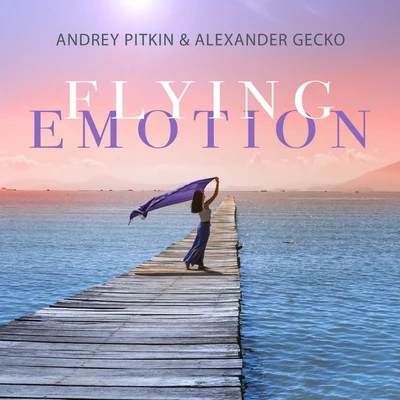 Flying Emotion 专辑 Haipa/Andrey Pitkin