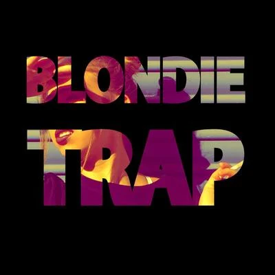 Trap 專輯 Ivanka Dumb/Rakky Ripper/María Sioke/La Blondie