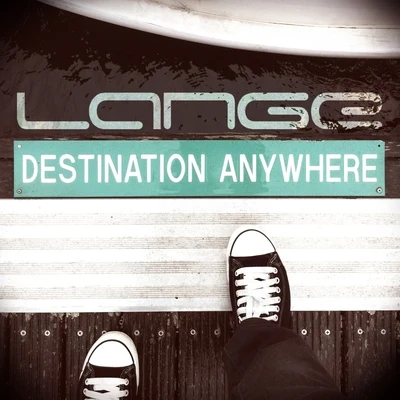 Destination Anywhere 專輯 Lange