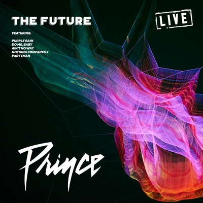 The Future (Live) 專輯 Prince