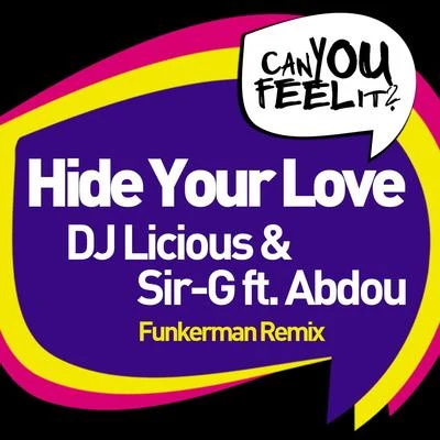 Hide Your Love (Funkerman Remix) 專輯 Koolkid/DJ Licious