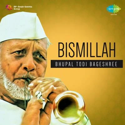 Bhoopali Todi, Bageshree 专辑 Ustad Bismillah Khan