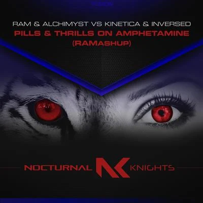 Inversed Pills & Thrills On Amphetamine (RAMashup)