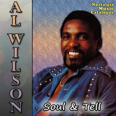 Al Wilson Soul and Tell