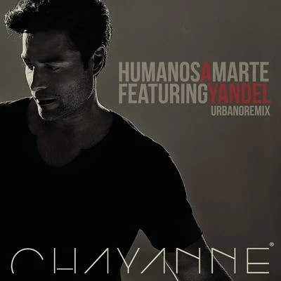 ChayanneDana Paola Humanos a Marte (Urbano Remix)