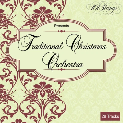 Traditional Christmas Orchestra 专辑 101 Strings Orchestra