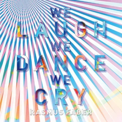 WE LAUGH WE DANCE WE CRY 專輯 RaFa Orchestra/Rasmus Faber