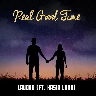 Real Good Time 專輯 Kasia Luna