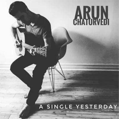 Arun ChaturvediDeep Wave A Single Yesterday