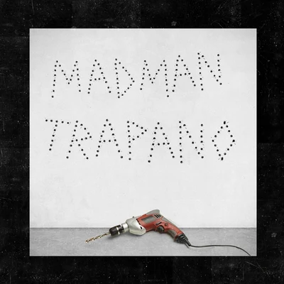 Trapano 专辑 Mostro/Madman