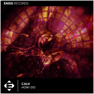 How I Do 专辑 CALV/Revealed Recordings