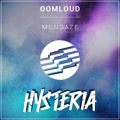 Oomloud Mondaze