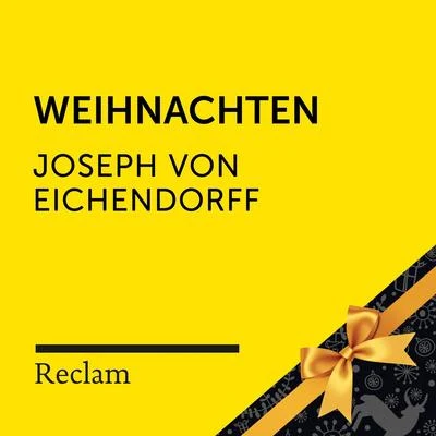 Joseph von Eichendorff: Weihnachten (Reclam Hörbuch) 專輯 Joseph Von Eichendorff