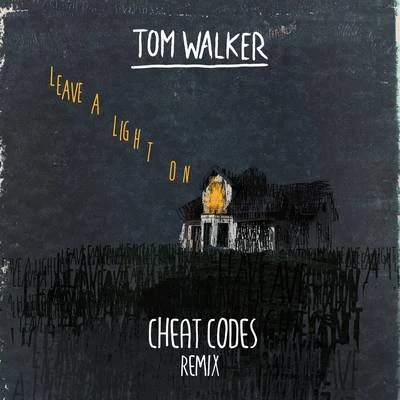 Leave a Light On (Cheat Codes Remix) 專輯 Tom Walker/MJ Cole