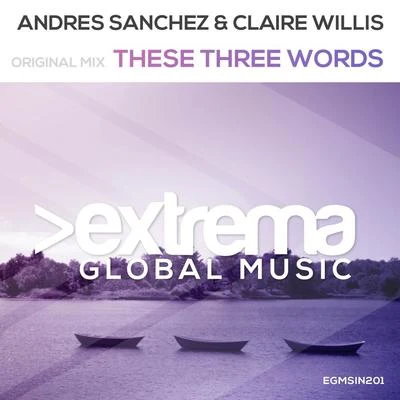 These Three Words 專輯 Andres Sanchez