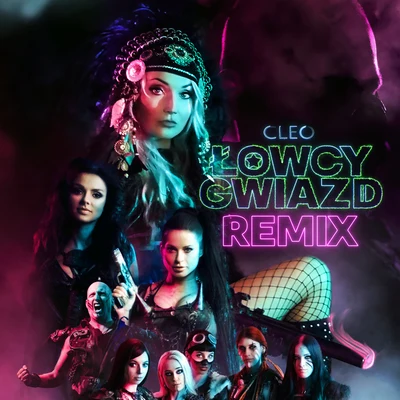 Łowcy Gwiazd (Remix) 专辑 Cleo/Sobel